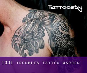 1001 Troubles Tattoo (Warren)
