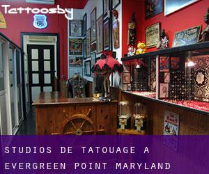 Studios de Tatouage à Evergreen Point (Maryland)
