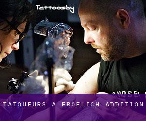 Tatoueurs à Froelich Addition