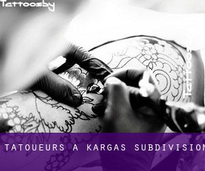Tatoueurs à Kargas Subdivision