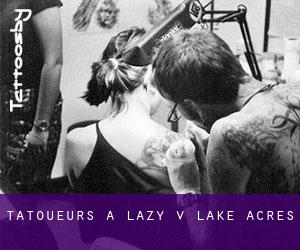 Tatoueurs à Lazy V Lake Acres