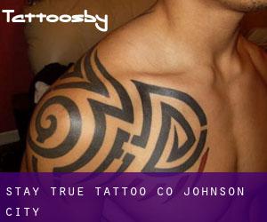 Stay True Tattoo Co (Johnson City)