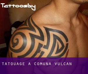 tatouage à Comuna Vulcan