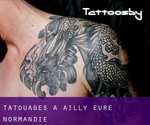 tatouages ​​à Ailly (Eure, Normandie)