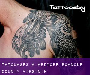 tatouages ​​à Ardmore (Roanoke County, Virginie)