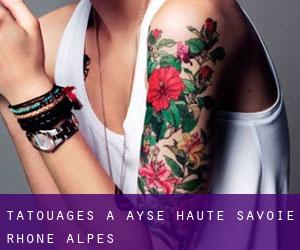 tatouages ​​à Ayse (Haute-Savoie, Rhône-Alpes)