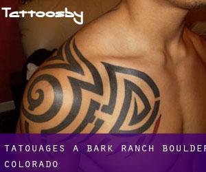 tatouages ​​à Bark Ranch (Boulder, Colorado)