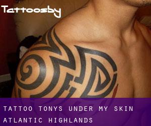 Tattoo Tonys Under My Skin (Atlantic Highlands)